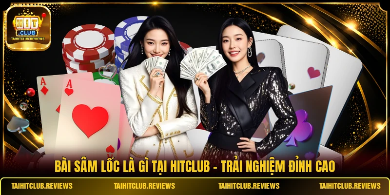 Bài Sâm Lốc Là Gì