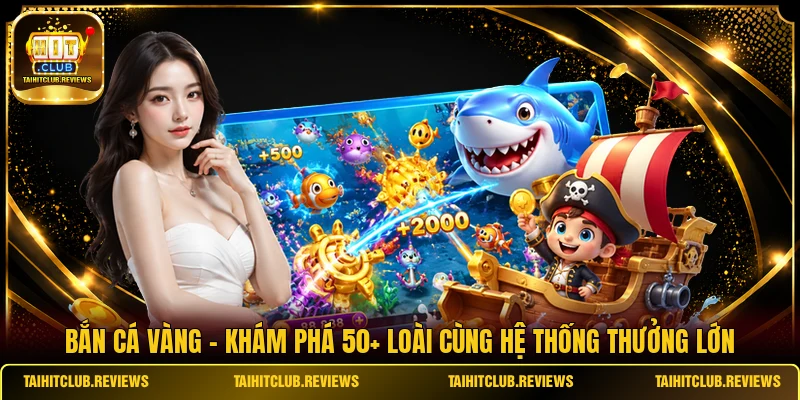 Bắn Cá Vàng