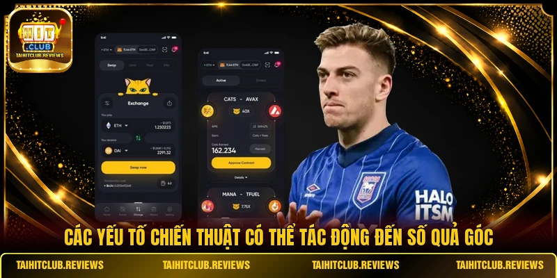 Các yếu tố chiến thuật có thể tác động đến số quả góc