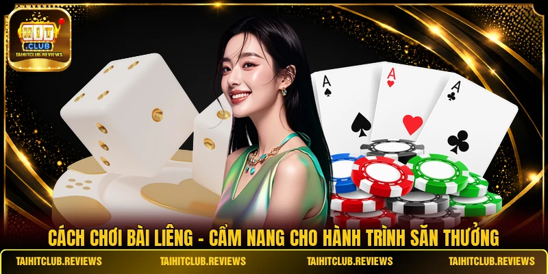 Cách Chơi Bài Liêng