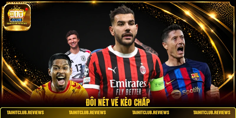 Đôi nét về kèo chấp