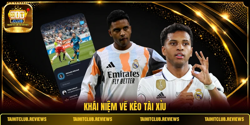 Khái niệm về kèo tài xỉu