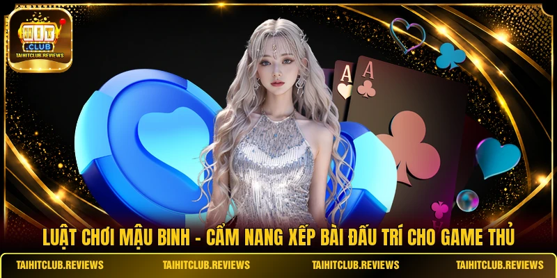 Luật Chơi Mậu Binh