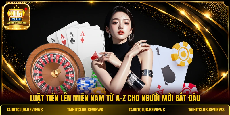 Luật Tiến Lên Miền Nam