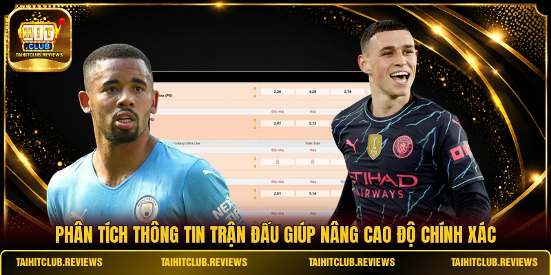 Phân tích thông tin trận đấu giúp nâng cao độ chính xác