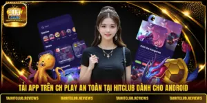 Tải App Trên CH Play