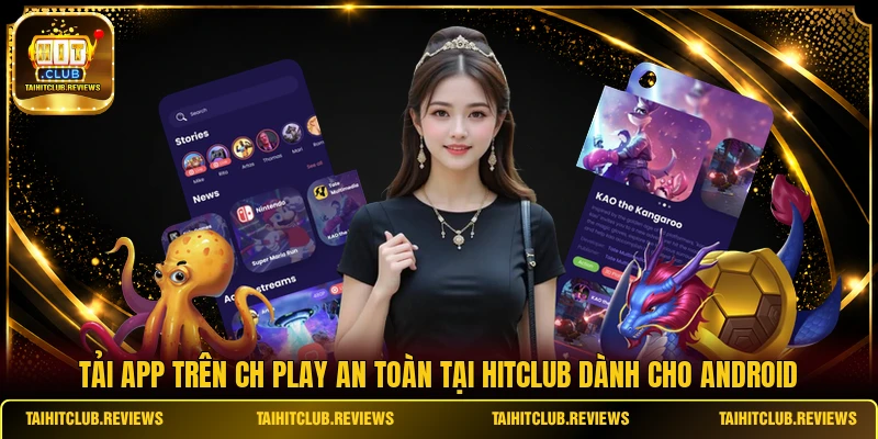 Tải App Trên CH Play