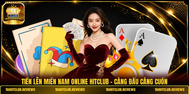 Tiến Lên Miền Nam Online